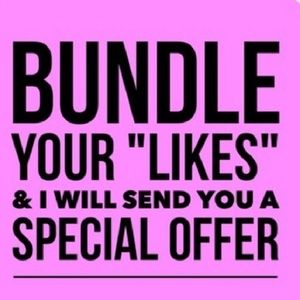 Bundle your likes and I will send an offer